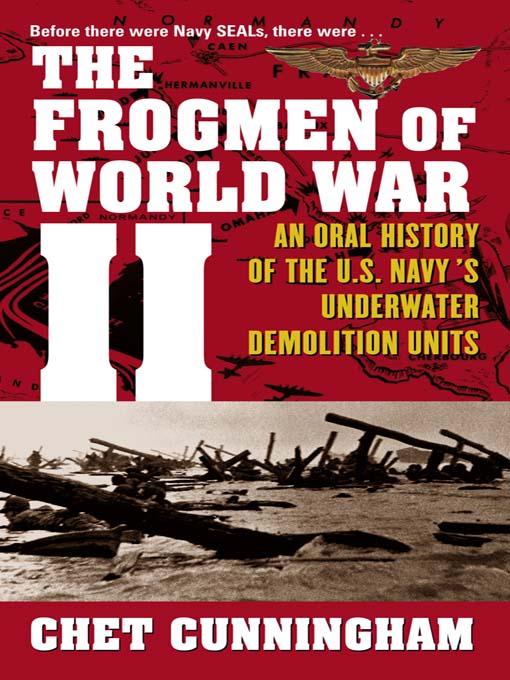 Title details for The Frogmen of World War II by Chet Cunningham - Wait list